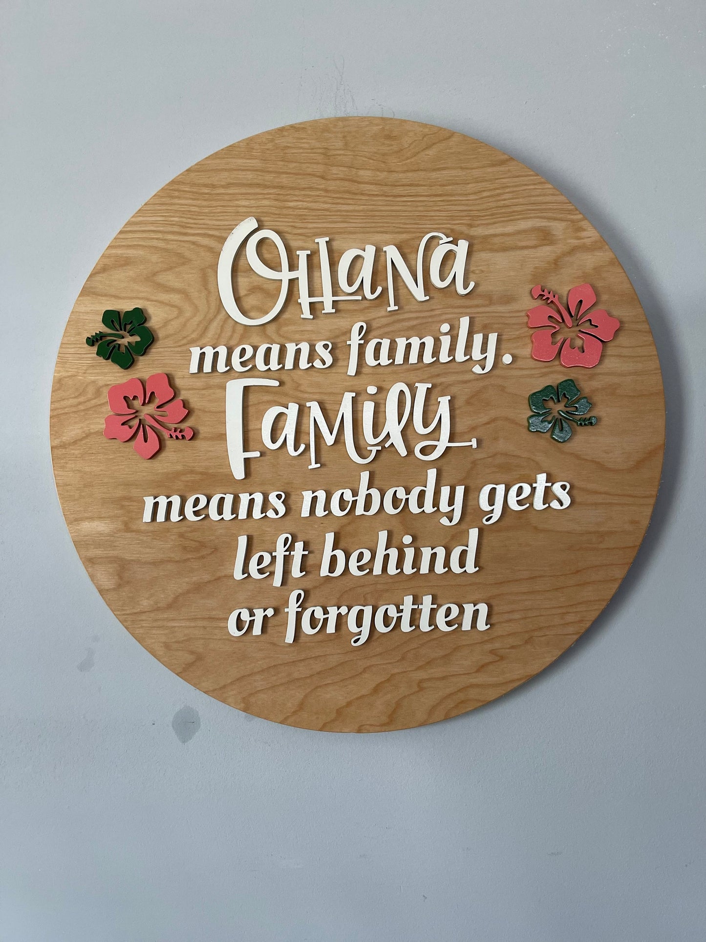 Ohana Means Family script sign